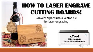 How To Laser Engrave a Cutting Board - xTool M1