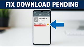 How to Fix Download Pending Error on Android