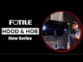 Fotile Hood and Hob