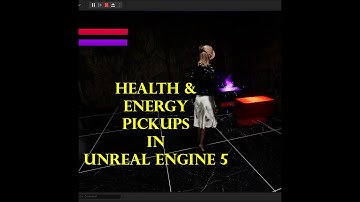Making A Game in UE5 20: Health/Energy Pickup!!!