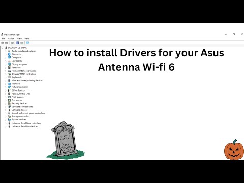 How To Install Drivers For Asus Atenna Wifi 6