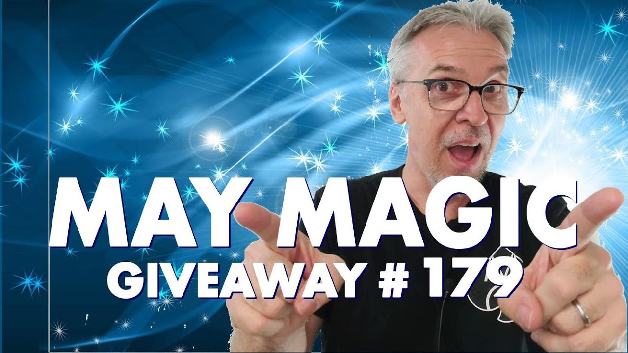 Magic Giveaway - 179 Massive May Contest - YouTube