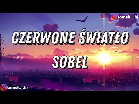 Sobel, Deemz - CZERWONE ŚWIATŁO