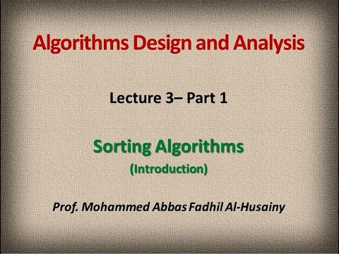 Lecture 3 - Sorting Algorithms - Part 1 - Introduction - YouTube