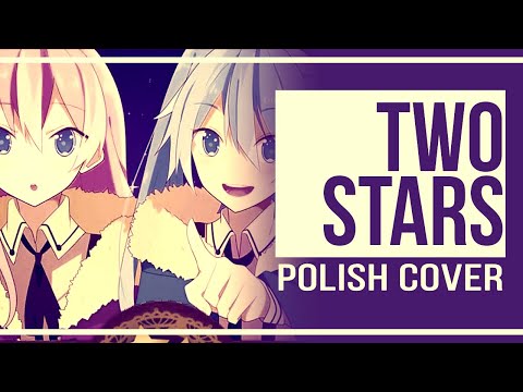 Futariboshi - Vocaloid 【Cover PL | ʍια & Polcia】