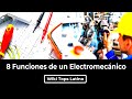 8 Funciones de un Electromecánico.