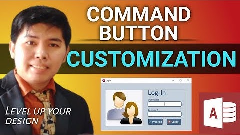 How To Customize Command BUTTONS and TEXT BOX in MS Access