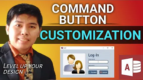 How To Customize Command BUTTONS and TEXT BOX in MS Access