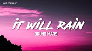 Download Lagu Bruno Mars - It Will Rain (lyrics) MP3 Download Lagu Bruno Mars - It Will Rain (lyrics) MP3