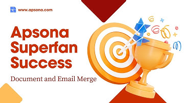 Apsona Document and Email Merge Demo by Apsona Superfan!