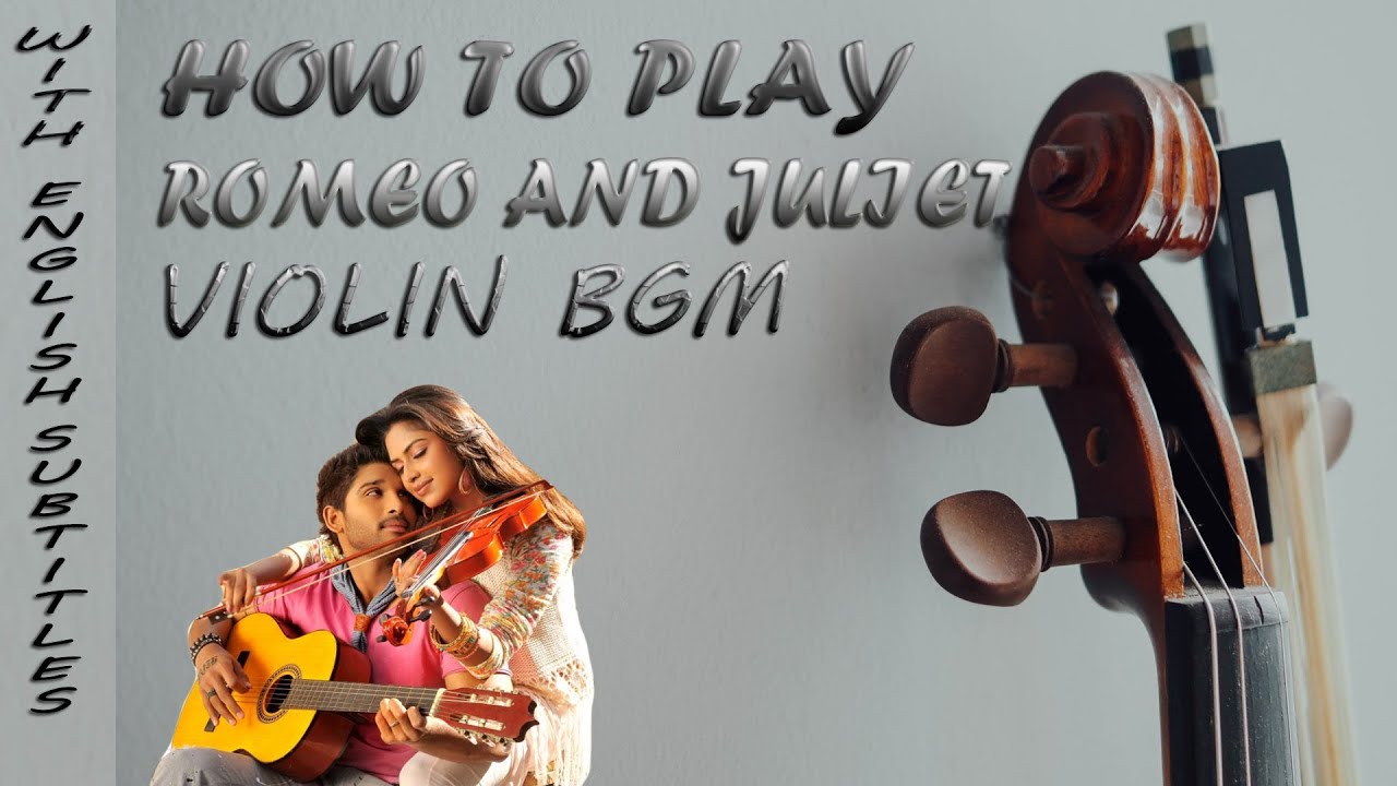 iddarammayilatho{Romeo and Juliet} movie violin BGM Tutorial with
