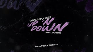 Up 'N Down (feat. Jeo$ Giftmerc & Pjansein) - Ausvin King