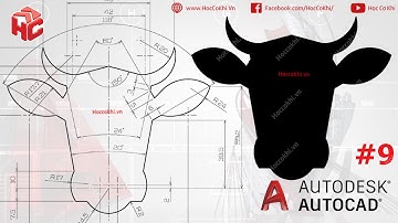 [hoccokhi] Bài tập autocad nâng cao - bài 09 | hướng dẫn vẽ con trâu