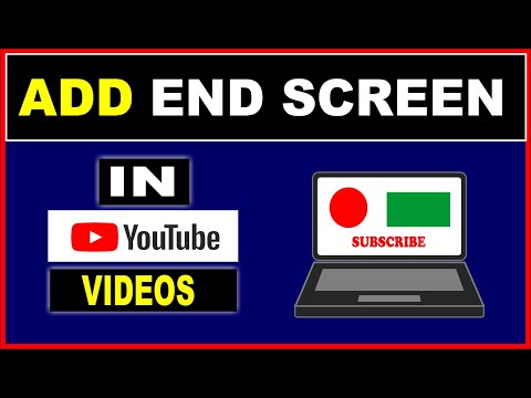 How to add end screen in YouTube videos