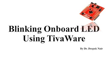 Blink LED on TIVA C Board Using Code Composer Studio