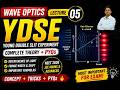Wave Optics Lecture 05 🔥 | YDSE Complete + PYQs | NEET 2026 | JEE Mains &amp; Advanced