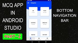 How to make Quiz App in Android Studio | Part 2 | Bottom Navigation View