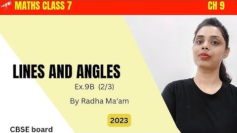 Class 7 maths | Lines and Angles | Ex.9B (2/3) | CBSE Maths Class 7