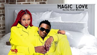 Zuchu X Mbosso - Magic Love (Official Video)