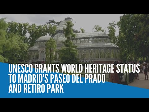 UNESCO grants world heritage status to Madrid's Paseo del Prado and Retiro Park