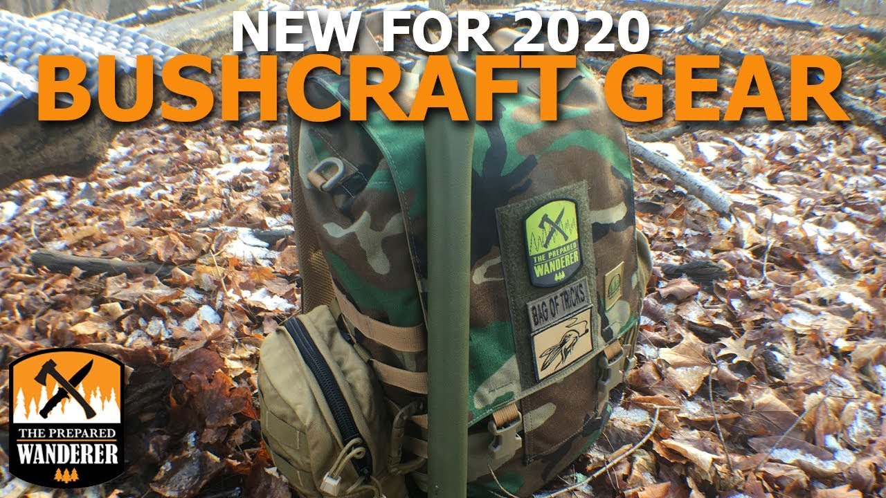 New Bushcraft Gear for 2020!