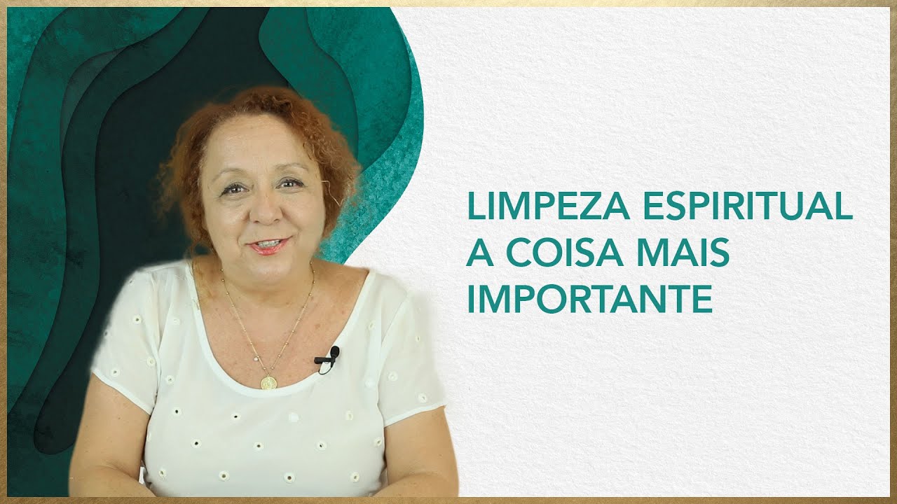 Limpeza Espiritual - A Coisa Mais Importante - Alexandra Solnado