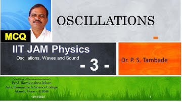 MCQ on oscillations | Lecture 3 | IIT JAM Physics | NEET Physics
