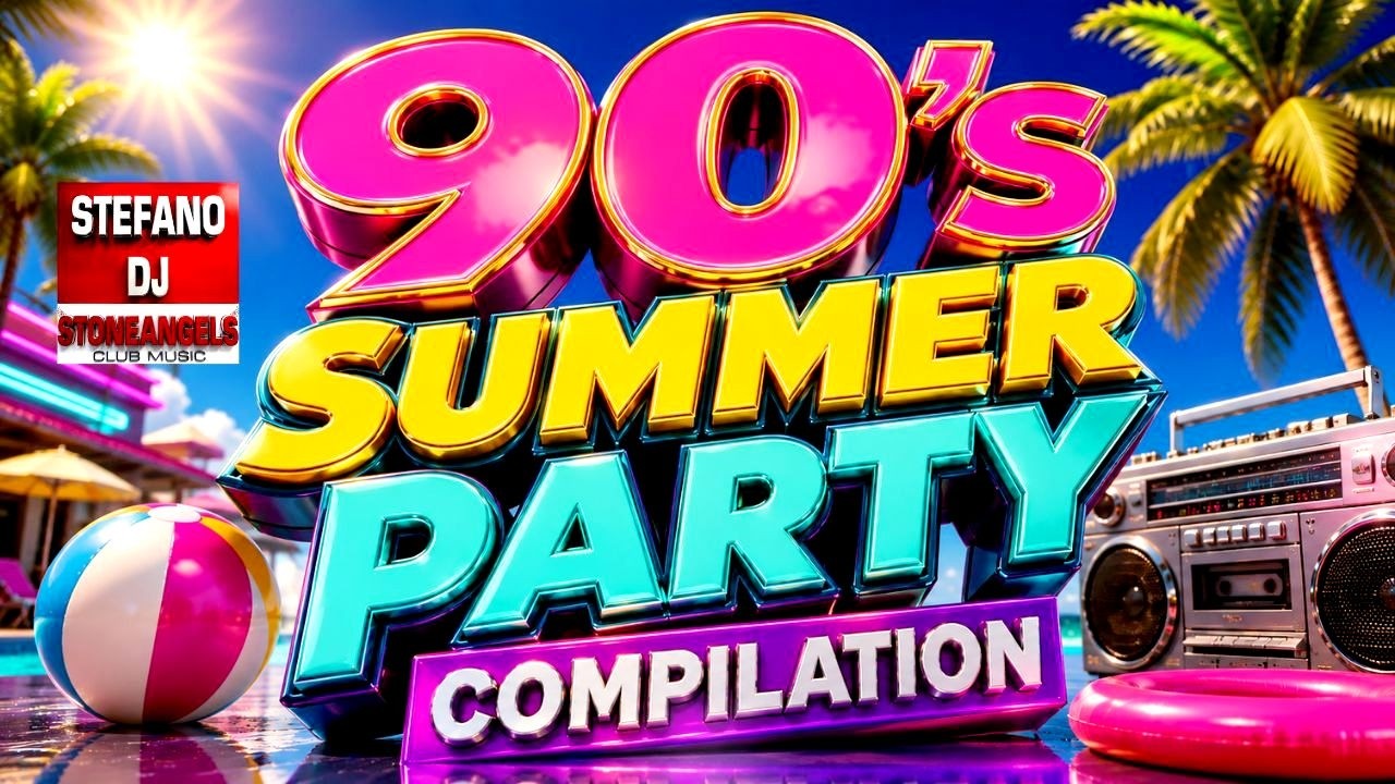 DANCE 90's SUMMER PARTY COMPILATION * 15 DANCE HITS IN ONE HOUR