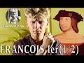 Herodotcom  franois ier le franchouillard 12 14941526
