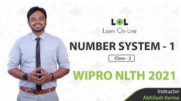 CLASS 2 | NUMBER SYSTEM PART - 1| WIPRO NLTH - 2021 | ABHILASH VARMA