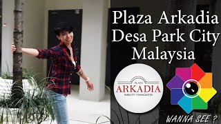 Plaza Arkadia, Desa Park City, Malaysia