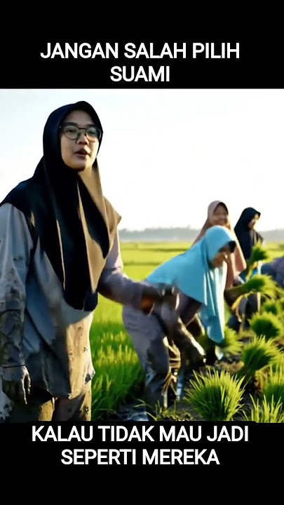 Perempuan Menanam Padi #cewekcantik #motivation  #janda #motivation #humor #viral #veo3 #ai