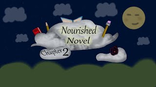 My Singing Monsters - Nourished Novel: Chapter 2 - (Ft. More People)