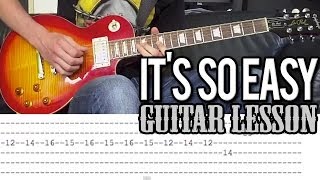 Guns N Roses - It's So Easy Full Guitar Lesson (With Tab)