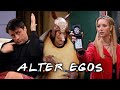 The Ones With The Alter Egos Friends 