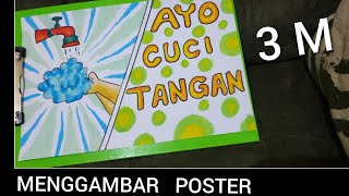 Menggambar Poster Ayo Cuci Tangan - Poster 3M