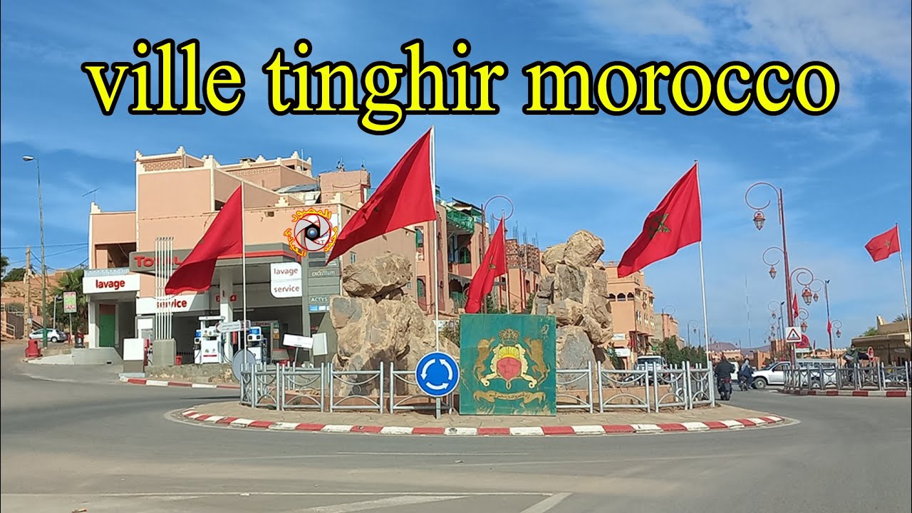 toure ville TINGHIR morocco ✌🇦🇱😍 جولة اليوم بمدينة تنغير
