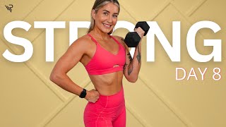 Day 8: Full Body Strength Session (no repeats) | 28 Day Dumbbell Strength Series
