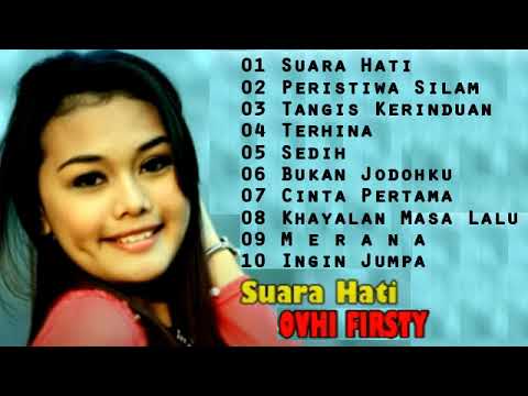 Ovhi Firsty - Suara Hati - FULL ALBUM (Karaoke Version)