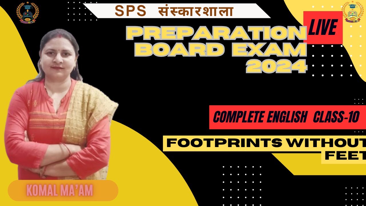 Komal Class Class | 10 English |footprints without feet | with | Komal Ma'am part ...