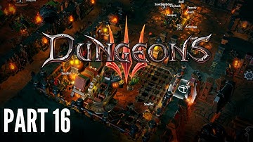 Dungeons 3 | Gameplay Walkthrough PC - Part 16