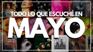 Todo lo que escuché en MAYO // Yadmor Recomienda