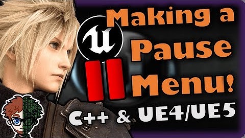 Making a Pause Menu! | How To Make YOUR OWN Action RPG | UE4/UE5 & C++ Tutorial, Part 75