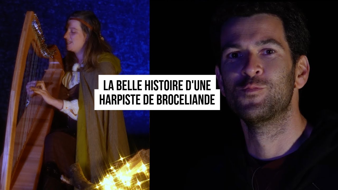 La belle histoire de Camille, la harpiste de Brocéliande...