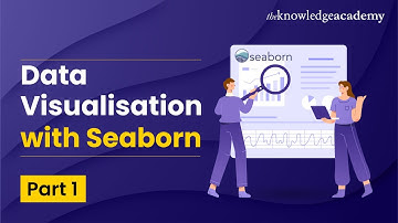 Data Visualisation with Seaborn - Part 1 | Data Analysis With Python Tutorial For Beginners