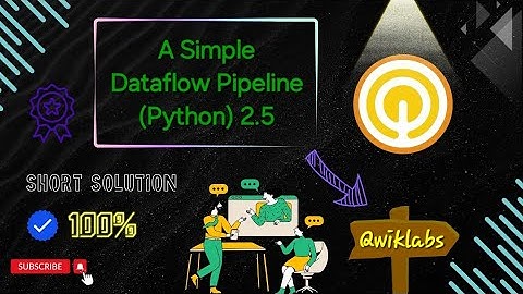 A Simple Dataflow Pipeline (Python) 2.5 #qwiklabs #arcade #gcp #python #dataflow solution 2024 ☁️🚀