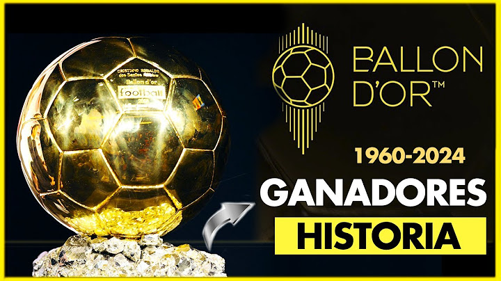 Todos los BALONES DE ORO de la Historia 🟡✨(1956-2024)