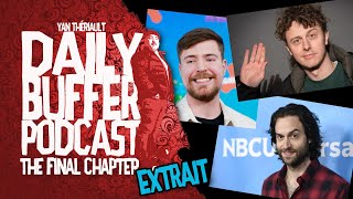 Le Déclin de Mr Beast, Norman et Chris D'elia!! - Le Daily Buffer [EXTRAIT]