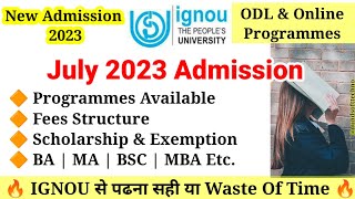 Ignou Admission Process 2023  July 2023 Session Admission Complete Details  Courses Fees Process
