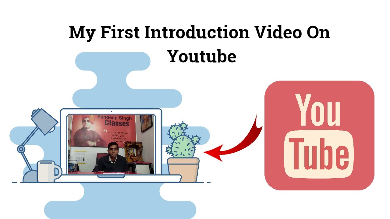 My First Introduction Video - YouTube
